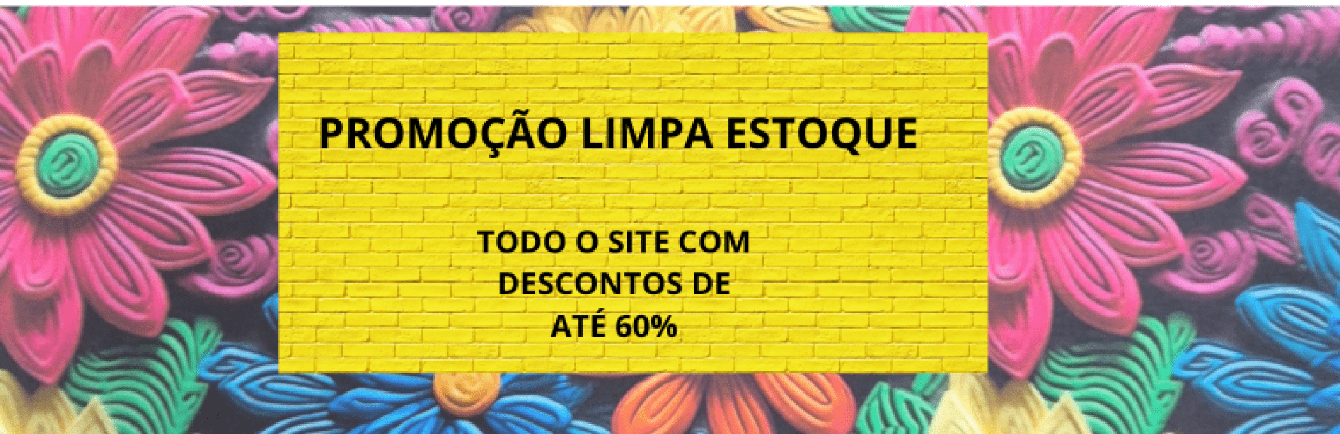 PROMOÇÃO LIMPA ESTOQUE
